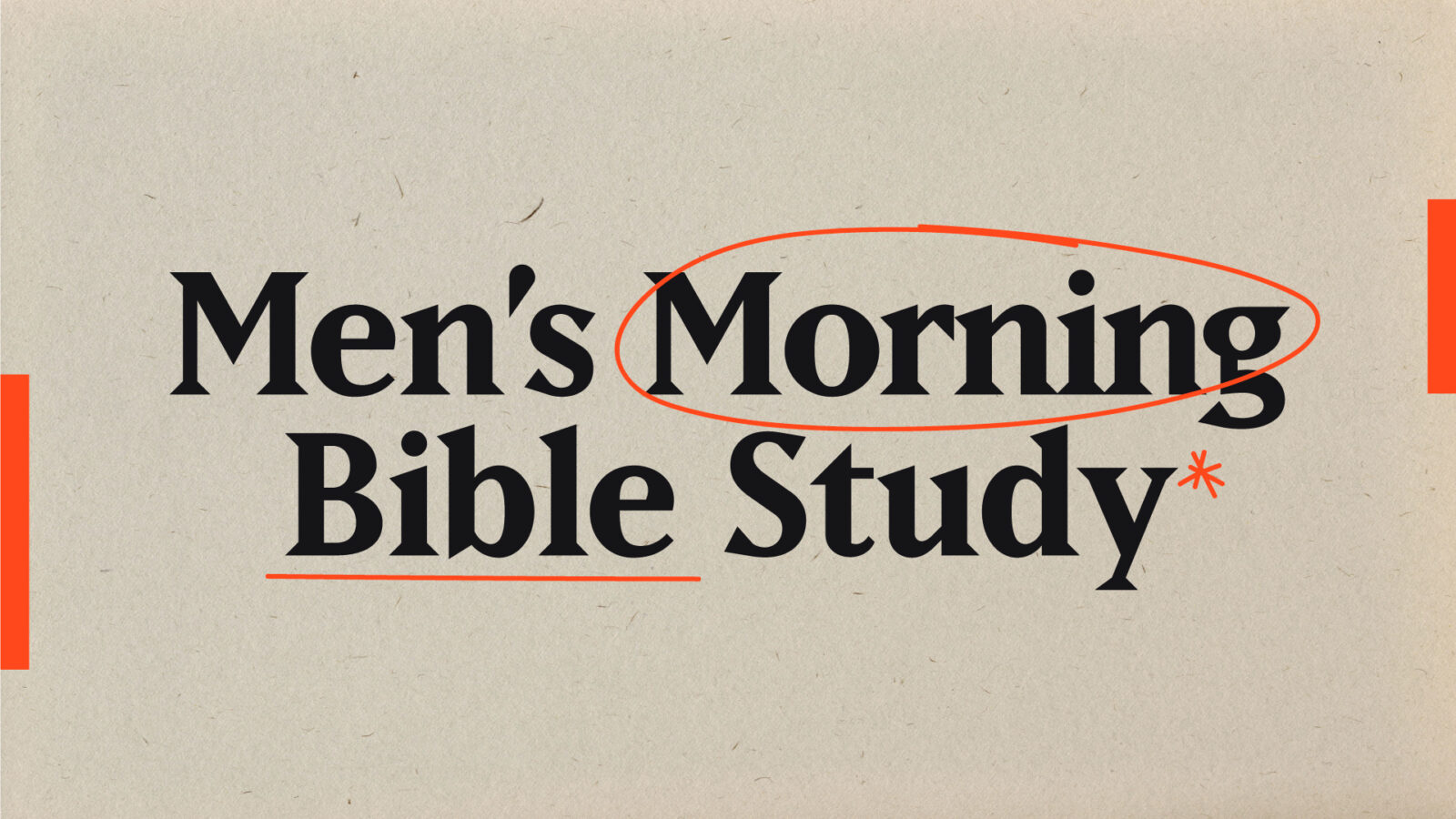 MEN'S MORNING BIBLE STUDY