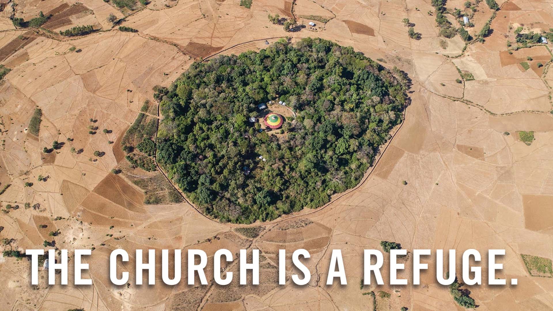 The Church Is A Refuge